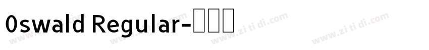 0swald Regular字体转换